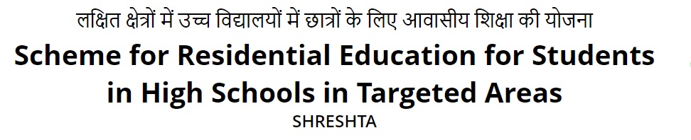 SHRESHTA Scheme